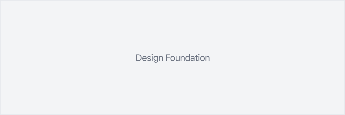 Design system foundation